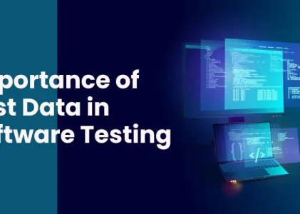 Why is Test Data Quality Important in Software Testing?